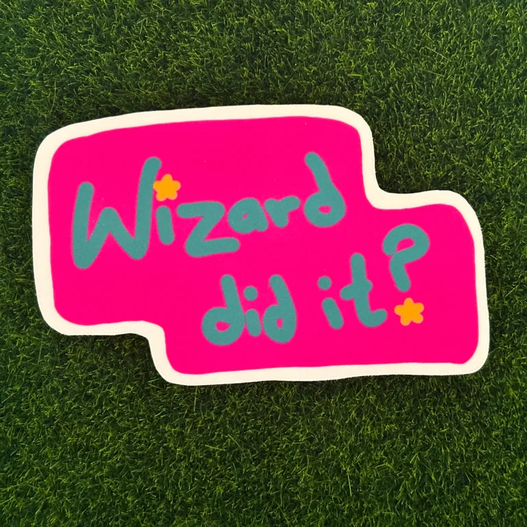 Wizard Did It - Sticker