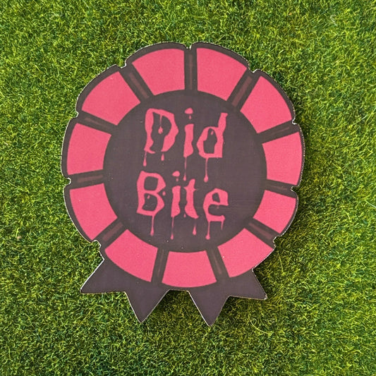 Did Bite - Sticker