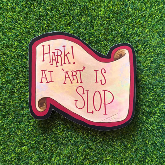 Hark! AI ‘Art’ is Slop Sticker