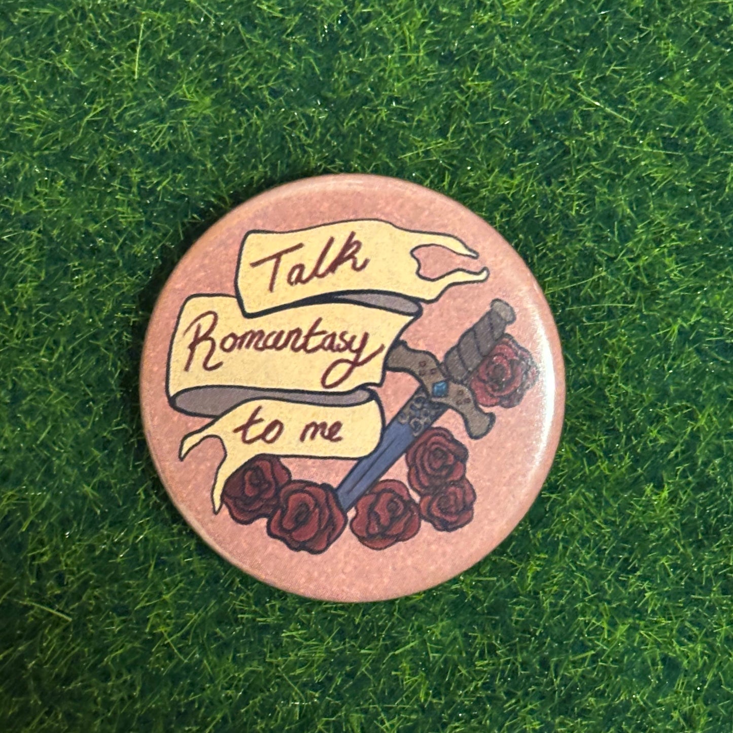 Talk Romantasy To Me - 38mm Badge